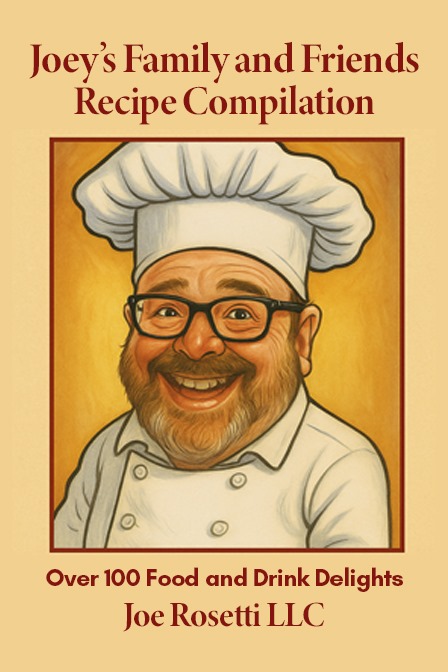 Joey’s Family & Friends Recipe Compilation
